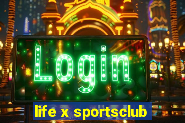 life x sportsclub