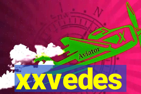 xxvedes