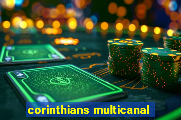 corinthians multicanal