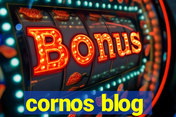 cornos blog