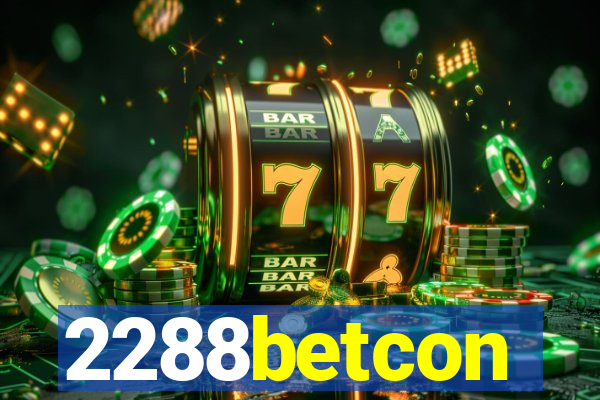 2288betcon