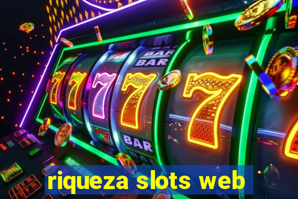 riqueza slots web