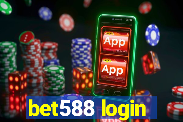 bet588 login