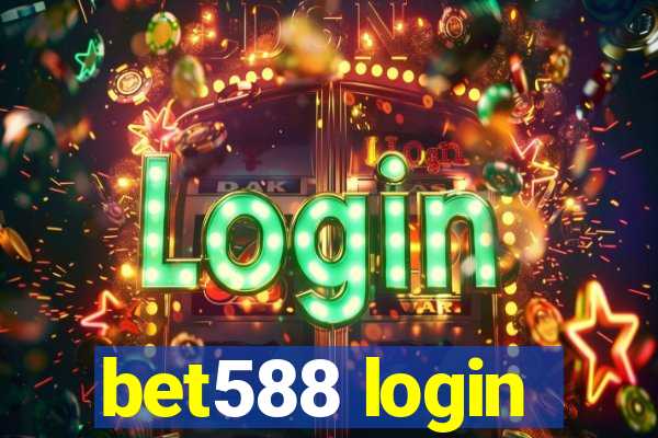 bet588 login