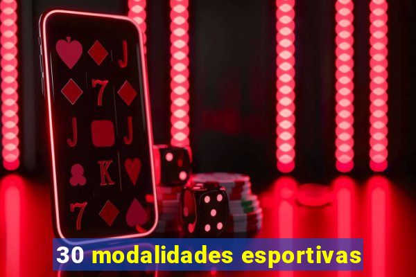 30 modalidades esportivas