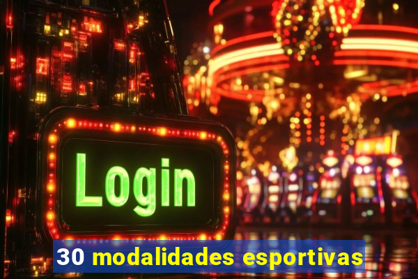 30 modalidades esportivas