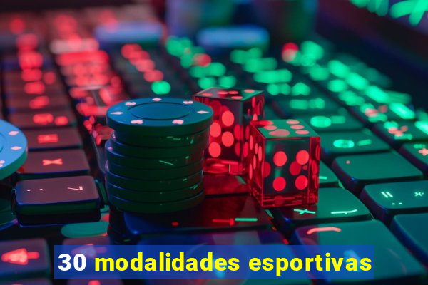 30 modalidades esportivas