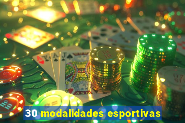 30 modalidades esportivas