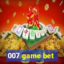 007 game bet