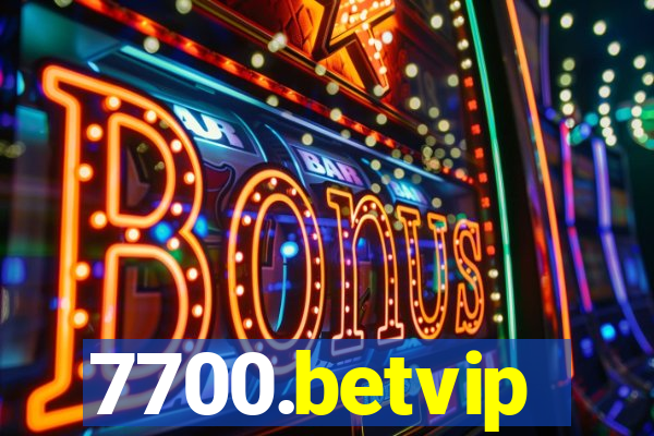 7700.betvip