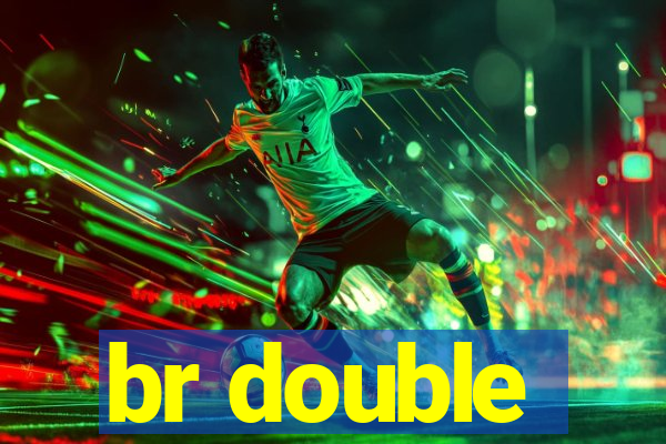 br double