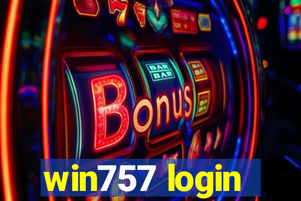 win757 login