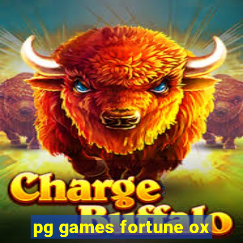 pg games fortune ox