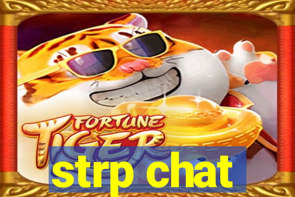 strp chat