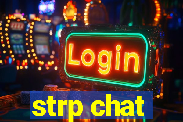 strp chat