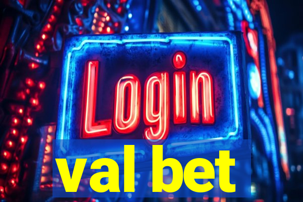 val bet