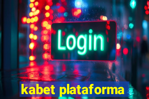 kabet plataforma