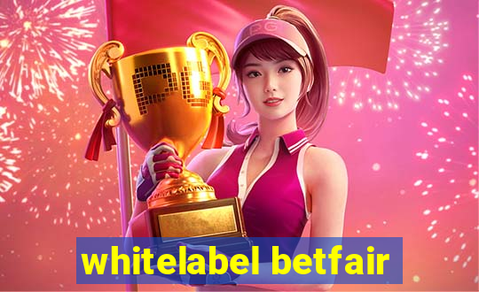 whitelabel betfair