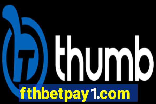 fthbetpay1.com