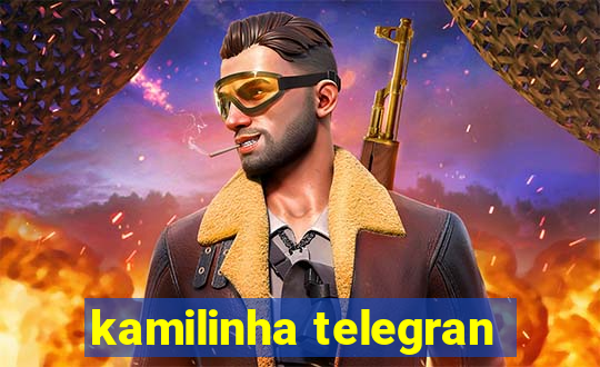 kamilinha telegran