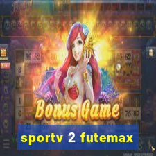 sportv 2 futemax