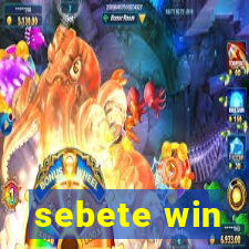 sebete win