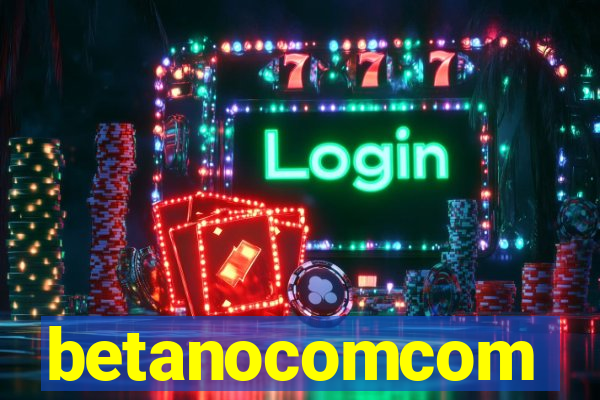 betanocomcom