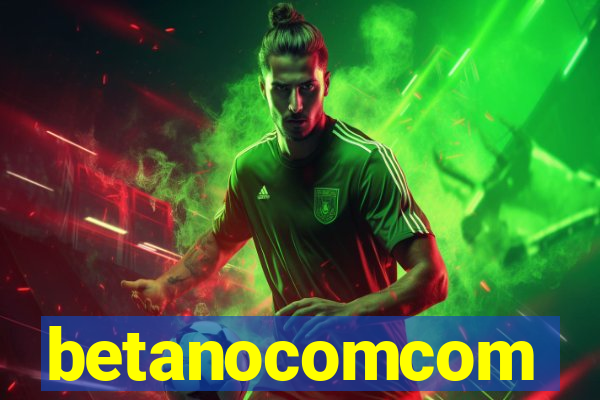 betanocomcom