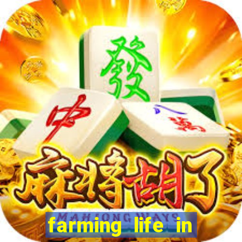 farming life in another world dublado