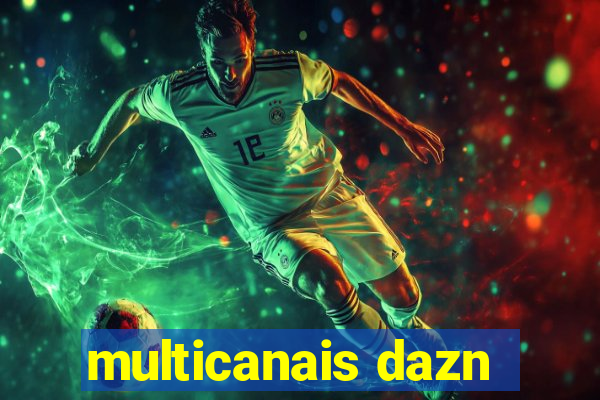 multicanais dazn