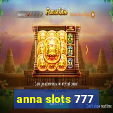 anna slots 777