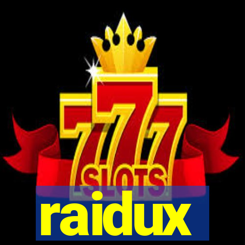 raidux