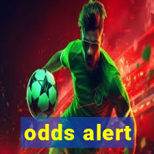 odds alert