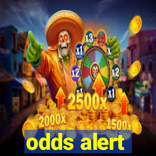 odds alert