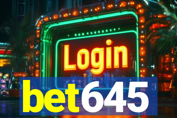 bet645