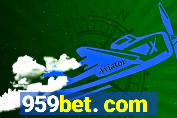 959bet. com