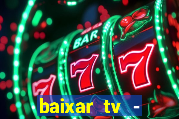 baixar tv - futebol ao vivo