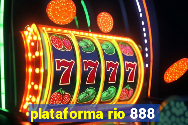 plataforma rio 888