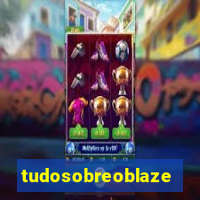 tudosobreoblaze