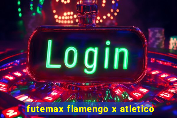 futemax flamengo x atletico