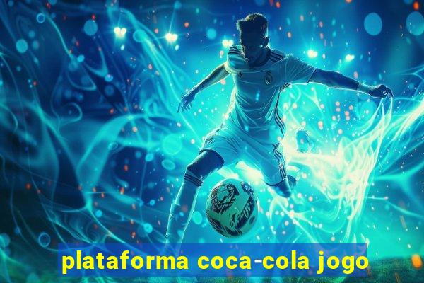 plataforma coca-cola jogo