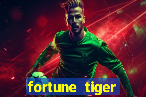 fortune tiger aposta 1 real