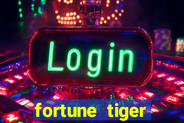 fortune tiger aposta 1 real