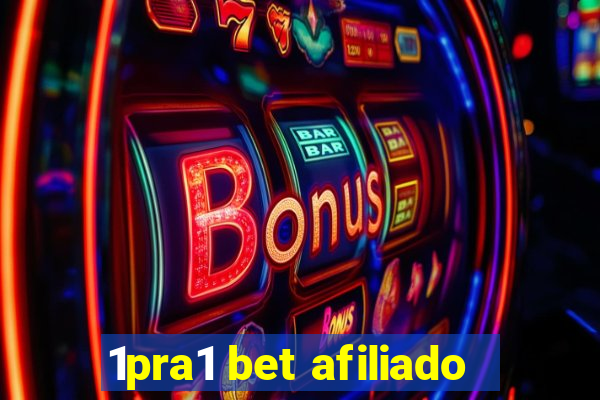 1pra1 bet afiliado