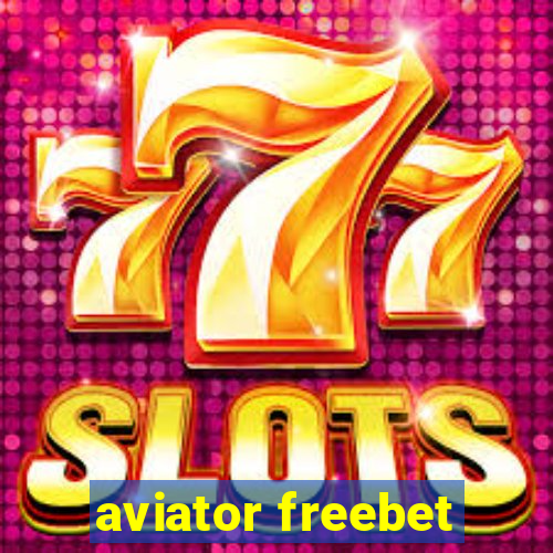 aviator freebet