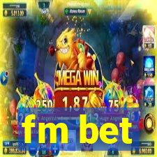 fm bet