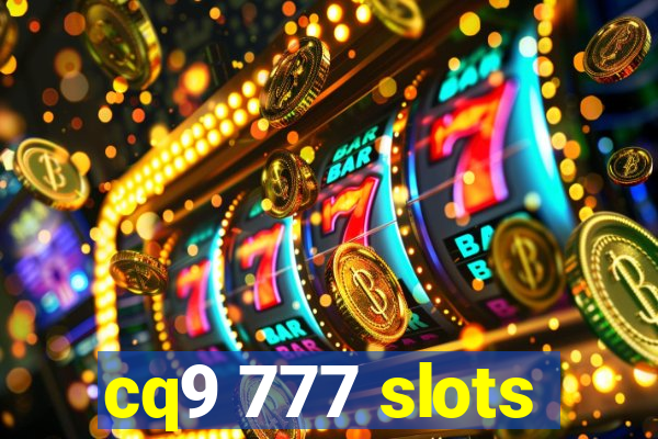 cq9 777 slots