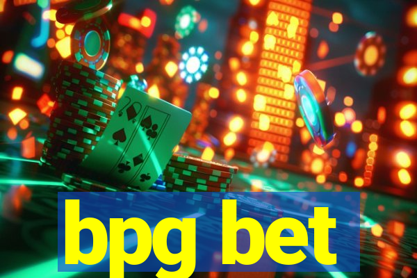 bpg bet