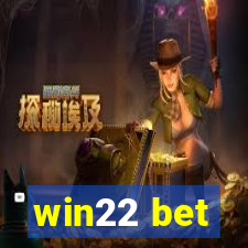 win22 bet