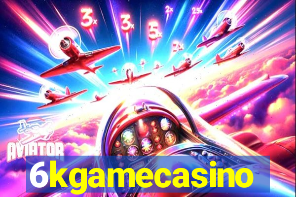 6kgamecasino